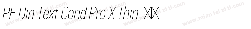 PF Din Text Cond Pro X Thin字体转换
